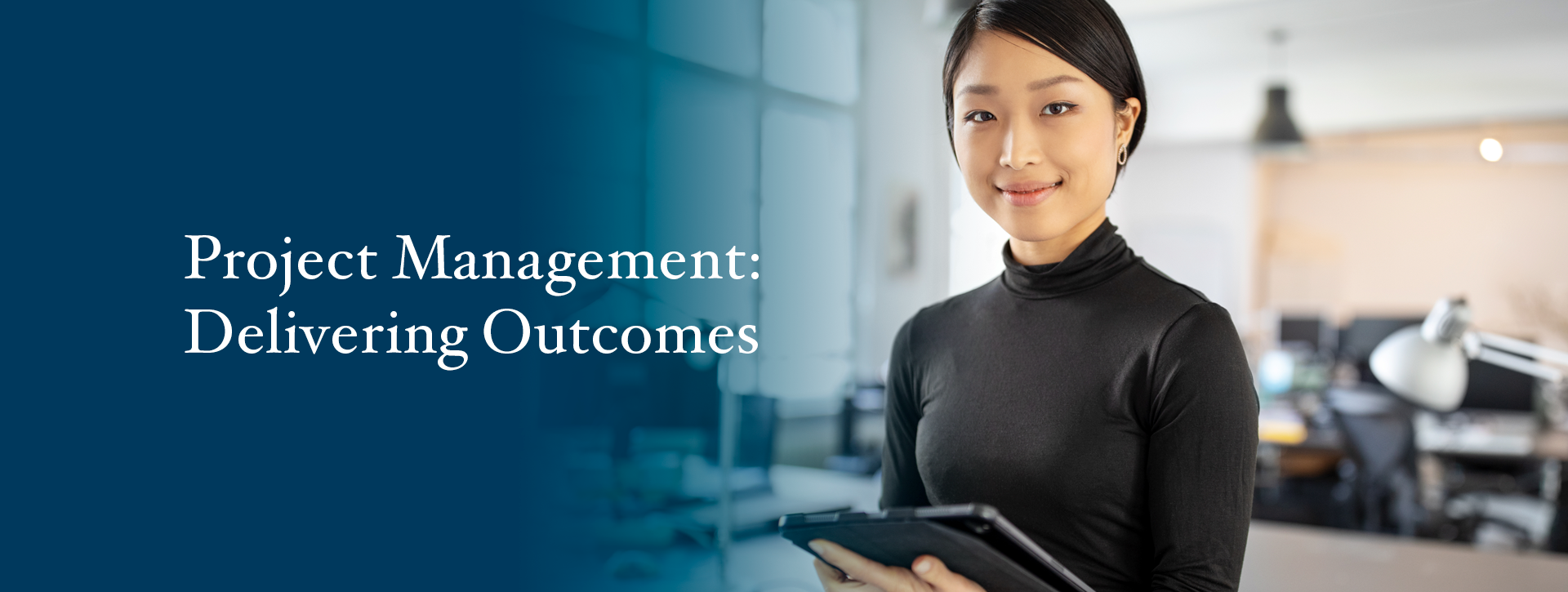 Project Management: Delivering Outcomes